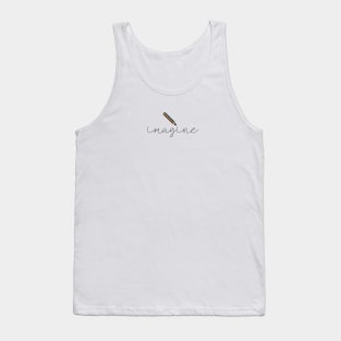 a Pencil of Imagination Tank Top